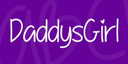 Daddy's Girl Font