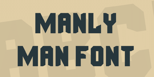 Manly Man Font