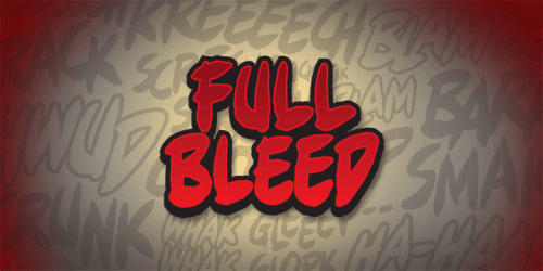 Full Bleed Font