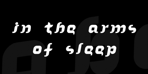 In The Arms Of Sleep Font
