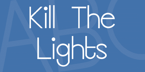 Kill The Lights Font