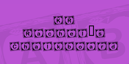 Kr Rachel's Chalkboard Font