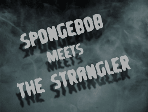 SpongeBob Meets the Strangler Font