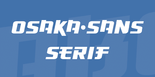 Osaka-Sans Serif Font