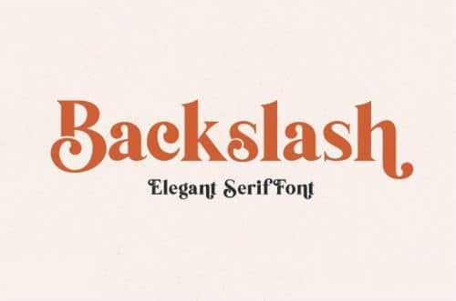 Backslash Serif Font