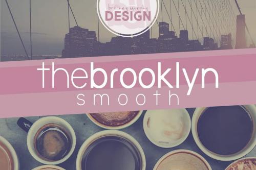 The Brooklyn Smooth Family
