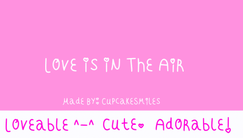Love Is In The Air Font 1