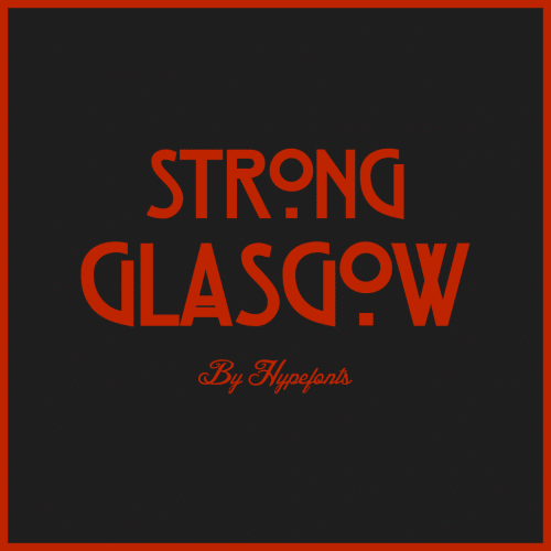 Strong Glasgow Font 1