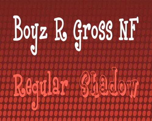 Boyz-R-Gross-NF-Font-0