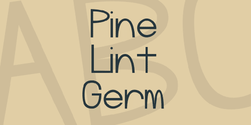 Pine Lint Germ Font 1