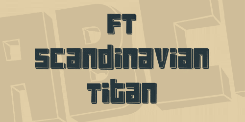 FT Scandinavian Titan Font 1