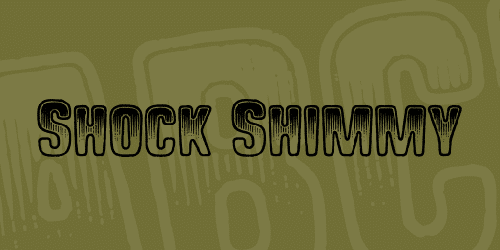 Shock Shimmy Font