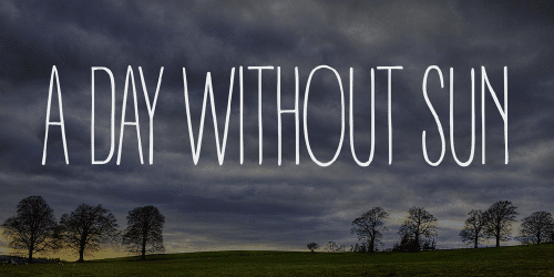 A Day Without Sun Font