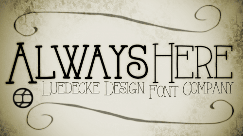 Always Here Font