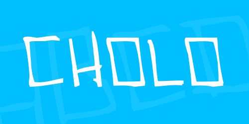 Cholo Font