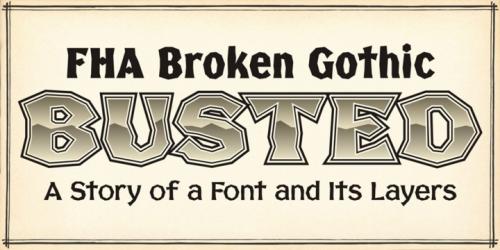 FHA Broken Gothic Font
