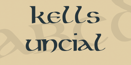 Kells Uncial Font