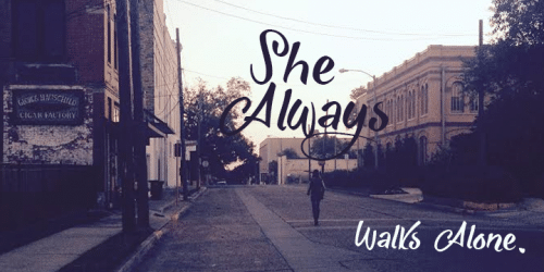 She Always Walks Alone Font