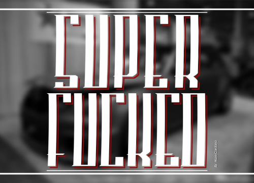 Superfucked Font