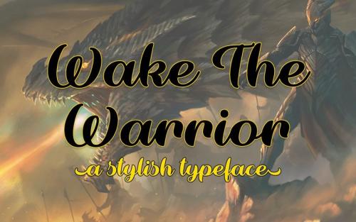 Wake The Warrior Script Font